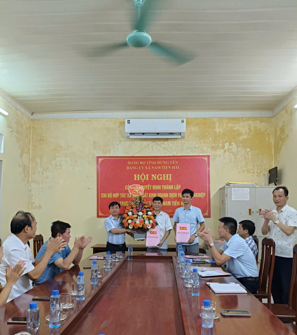 ĐẢNG UỶ XÃ NAM TIỀN HẢI TỔ CHỨC HỘI NGHỊ CÔNG BỐ QUYẾT ĐỊNH THÀNH LẬP CHI BỘ HỢP TÁC XÃ SẢN XUẤT KINH DOANH DỊCH VỤ NÔNG NGHIỆP