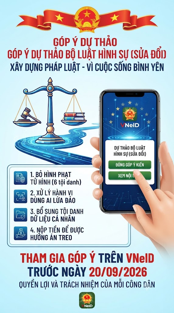 Cùng tham gia góp ý kiến vào dự thảo Bộ luật Hình sự (sửa đổi) trên ứng dụng VNeID xây dựng pháp luật vì cuộc sống bình yên